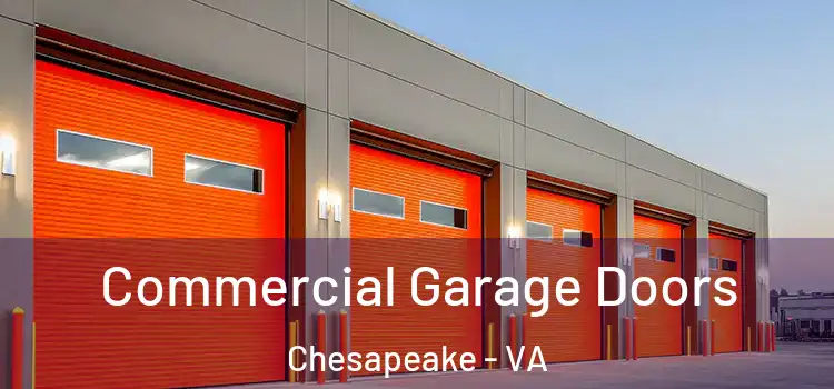  Commercial Garage Doors Chesapeake - VA
