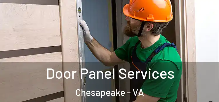 Door Panel Services Chesapeake - VA
