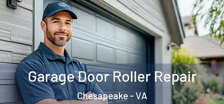  Garage Door Roller Repair Chesapeake - VA