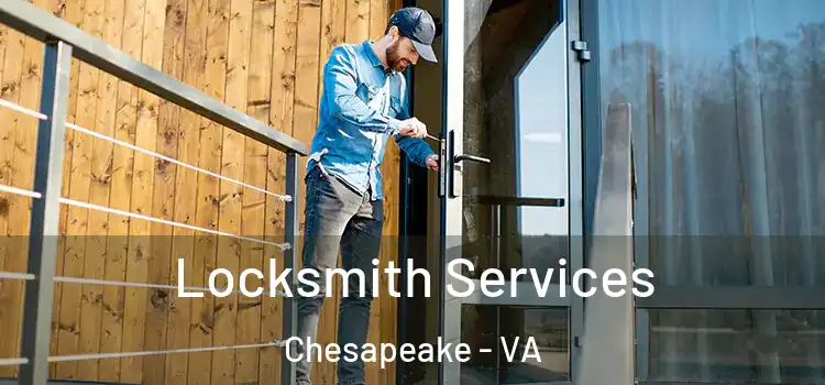 Locksmith Services Chesapeake - VA