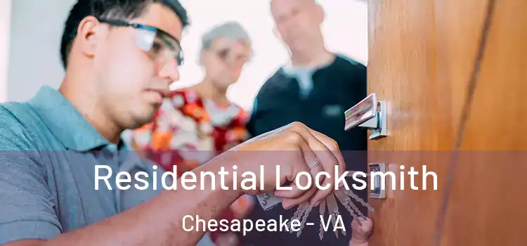  Residential Locksmith Chesapeake - VA