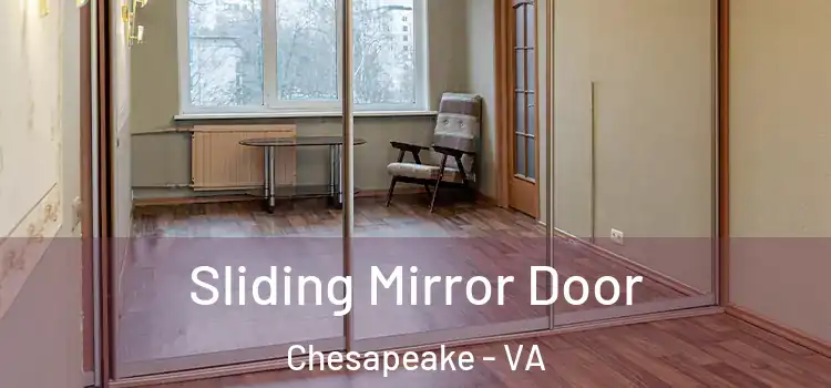  Sliding Mirror Door Chesapeake - VA