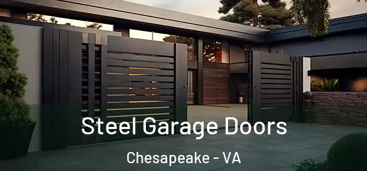  Steel Garage Doors Chesapeake - VA